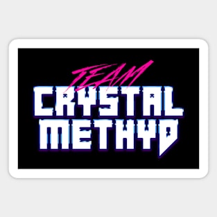 crystal methyd Magnet